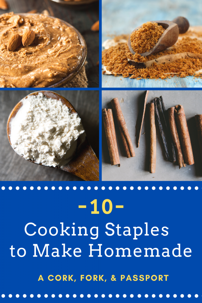10 Cooking Staples to Make Homemade1