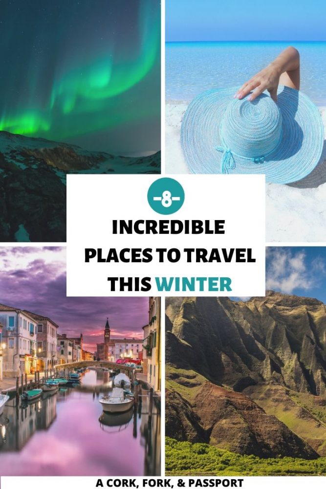 Eight Incredible Places to Travel This Winter2